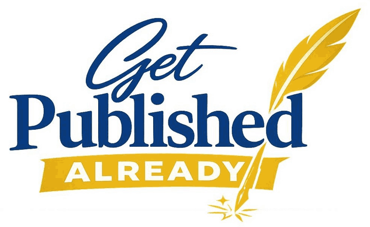 Get Published Already